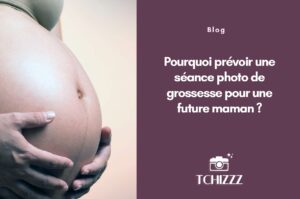 Lire la suite à propos de l’article Pourquoi prévoir une séance photo de grossesse pour une future maman ?