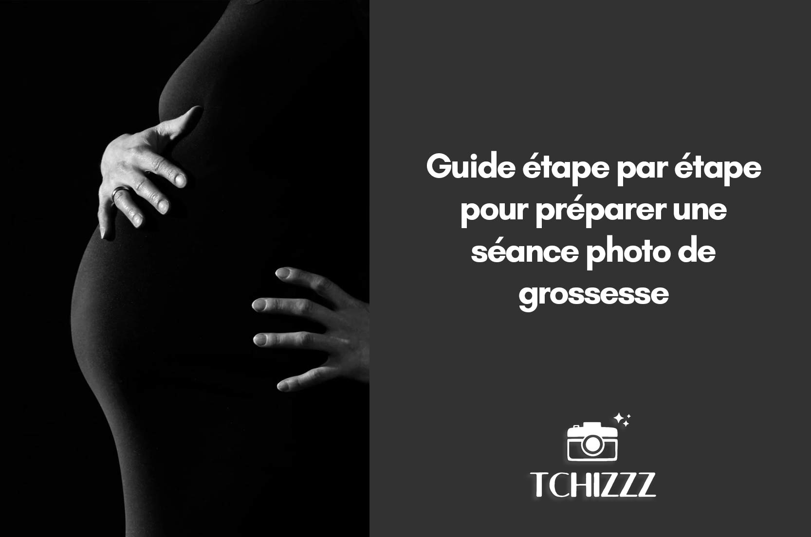 You are currently viewing Guide étape par étape pour préparer une séance photo de grossesse
